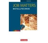 Job Matters 2nd Edition A2 - Metalltechnik. Arbeitsheft