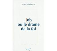 Job ou le drame de la foi