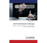 Job Portal Based in Django: Strategies and Insights for Building a Successful Job Portal with Python Django