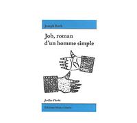 Job, roman d'un homme simple
