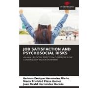 Job Satisfaction And Psychosocial Risks