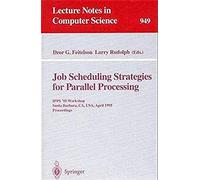 Job Scheduling Strategies For Parallel Processing