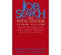 Job Search: The Total System by Kenneth M. Dawson (1996-04-23)