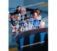 JOB TALK WORKPLACE CONVERSATIONS FOR ESL STUDENTS