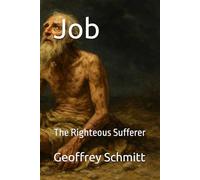 Job: The Righteous Sufferer