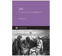 Job - Vivre Avec La Souffrance