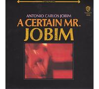 Jobim, Antonio Carlos - A Certain Mr. Jobim