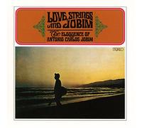 Jobim, Antonio Carlos - Love, Strings & Jobim