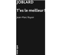 Joblard t'es le meilleur ! Jean-Marc Royon (Auteur)