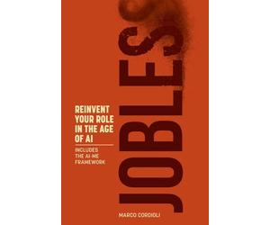 Jobless: Reinvent Your Role in the Age of AI