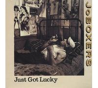 JoBoxers Just Got Lucky 1983 UK 7" vinyl BOXX2