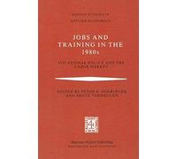 Jobs And Training In The 1980s