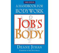 Job's Body: A Handbook for Bodywork