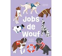 Jobs de Wouf: Ces chiens qui aident les humains