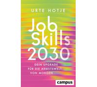 JobSkills 2030: Dein Upgrade für die Arbeitswelt von morgen
