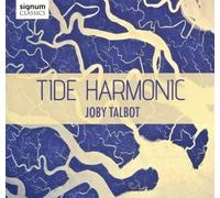 Joby Talbot: Tide Harmonic by Joby Talbot (2011-09-27)