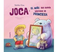 Joca: El niño que quería vestirse de princesa