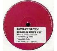 Jocelyn Brown - Jocelyn Brown - Somebody Else's Guy (Stanton Warriors Mixes) - Pure Silk Records
