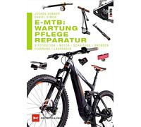 Jochen Donner D E-MTB: Wartung, Pflege & Reparatur: Sitzposition, Motor, (Relié)