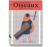 Jochen Gerner - Oiseaux - Inventaire chromatique réel et imaginaire
