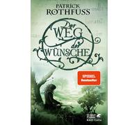 Jochen Schwarzer Patrick Rothfuss Der Weg der Wünsche (Relié)