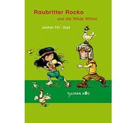 Jochen Till Zap Raubritter Rocko und die Wilde Wilma: Lesestufe B (Tulip (Relié)