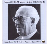 Bruckner : Symphonie n° 8 (enr. 1984)