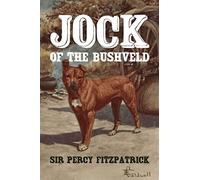 Jock of the Bushveld – createspace