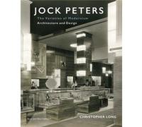 Jock Peters Architecture and Design by Christopher Long Christopher Long (Auteur)