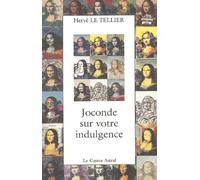 Joconde sur votre indulgence