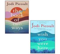 Jodi Picoult Collection 2 Books Set(Wish You Were Here, The Book of Two Ways)