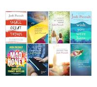 Jodi Picoult Collection 8 Books Set (Small Great Things, Nineteen Minutes, My Sister's Keeper, Wish You Were Here, Mad Honey, The Storyteller, Leaving Time & Vanishing Acts)