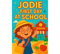 Jodie First Day At School: Big smiles, new friends, and bright adventures - Jodie’s first day is full of magic and fun!