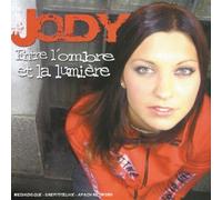 jody - Entre l'ombre Et La Lumiere [Import]