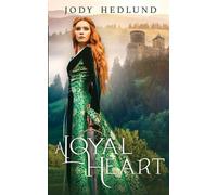 Jody Hedlund A Loyal Heart (Poche)