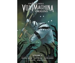 Jody Houser Matthew Mercer Critical Role: Vox Machina Origins Volume II (Poche)
