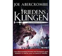 Joe Abercrombie K Friedensklingen - Die Klingen-Saga: Roman (Die Klingen (Poche)