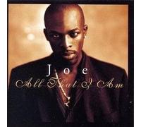 Joe – All That I Am