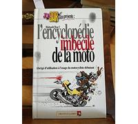 Joe Bar team : L' Encyclopédie imbécile de la moto