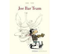 Joe Bar Team. L'integrale