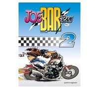 Joe Bar Team – Tome 2