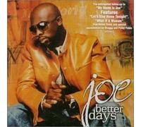 Joe - Better Days