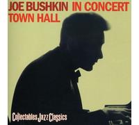 JOE BUSHKIN - in Concert: Town Hall