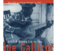 Callicot – Ain't a Gonna Lie to You – Import