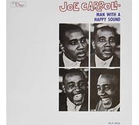 Joe Carroll - Man with Happy Sound [Import]