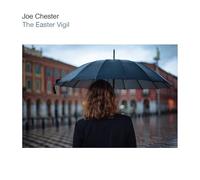 JOE CHESTER - The Easter Vigil [Import]