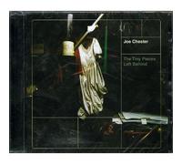 Joe Chester - The Tiny Pieces Left Behind