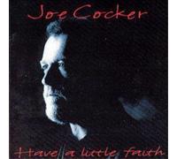 Joe Cocker Have A Little Faith (CD) Album