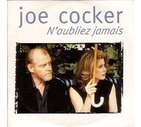 Joe Cocker - N'Oubliez Jamais