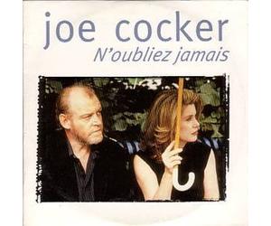 Joe Cocker - N'Oubliez Jamais
